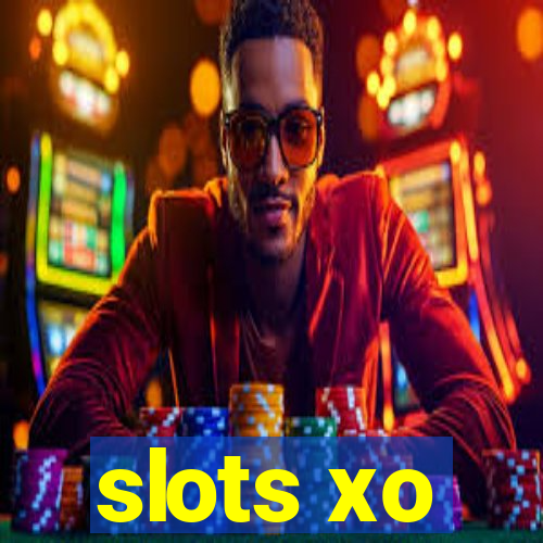 slots xo